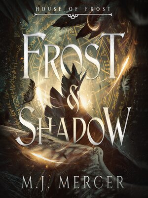 cover image of Frost & Shadow (House of Frost Book 2)